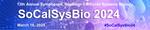 13th Annual Symposium, Southern California Systems Biology